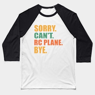 Rc Plane Radio Control Remote Controlled Pilot Rc Plane Baseball T-Shirt